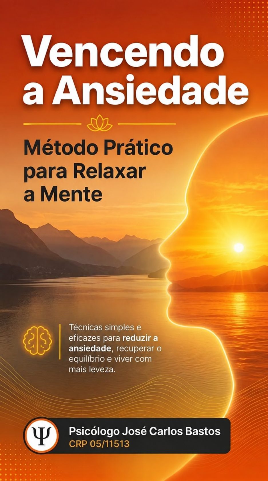 VENCENDO A ANSIEDADE - Método prático para relaxar a mente.