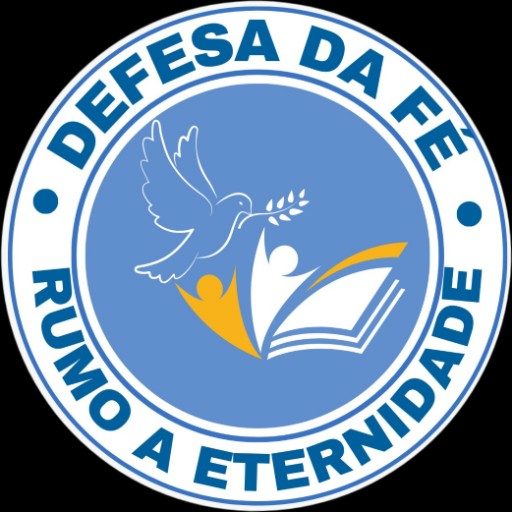 Defesa da Fé - Rumo a Eternidade